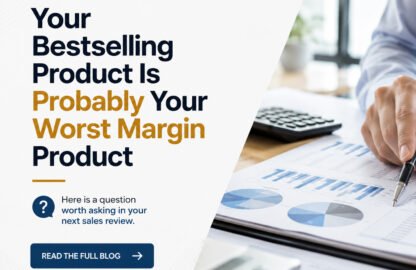 Your Bestselling Product Is Probably Your Worst Margin Product